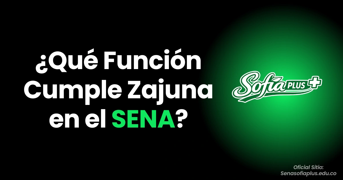 ¿Qué Función Cumple Zajuna en el SENA?