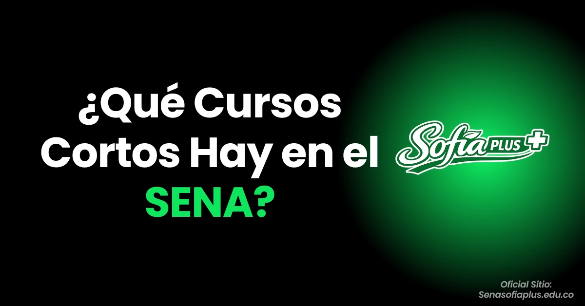 ¿Qué Cursos Cortos Hay en el SENA?